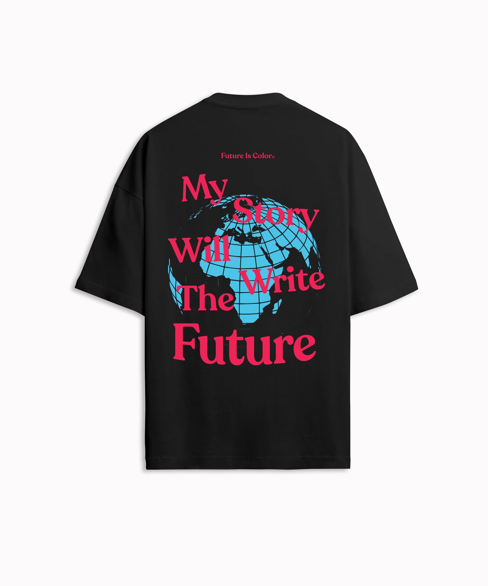 My Story Writes The Future Shirt