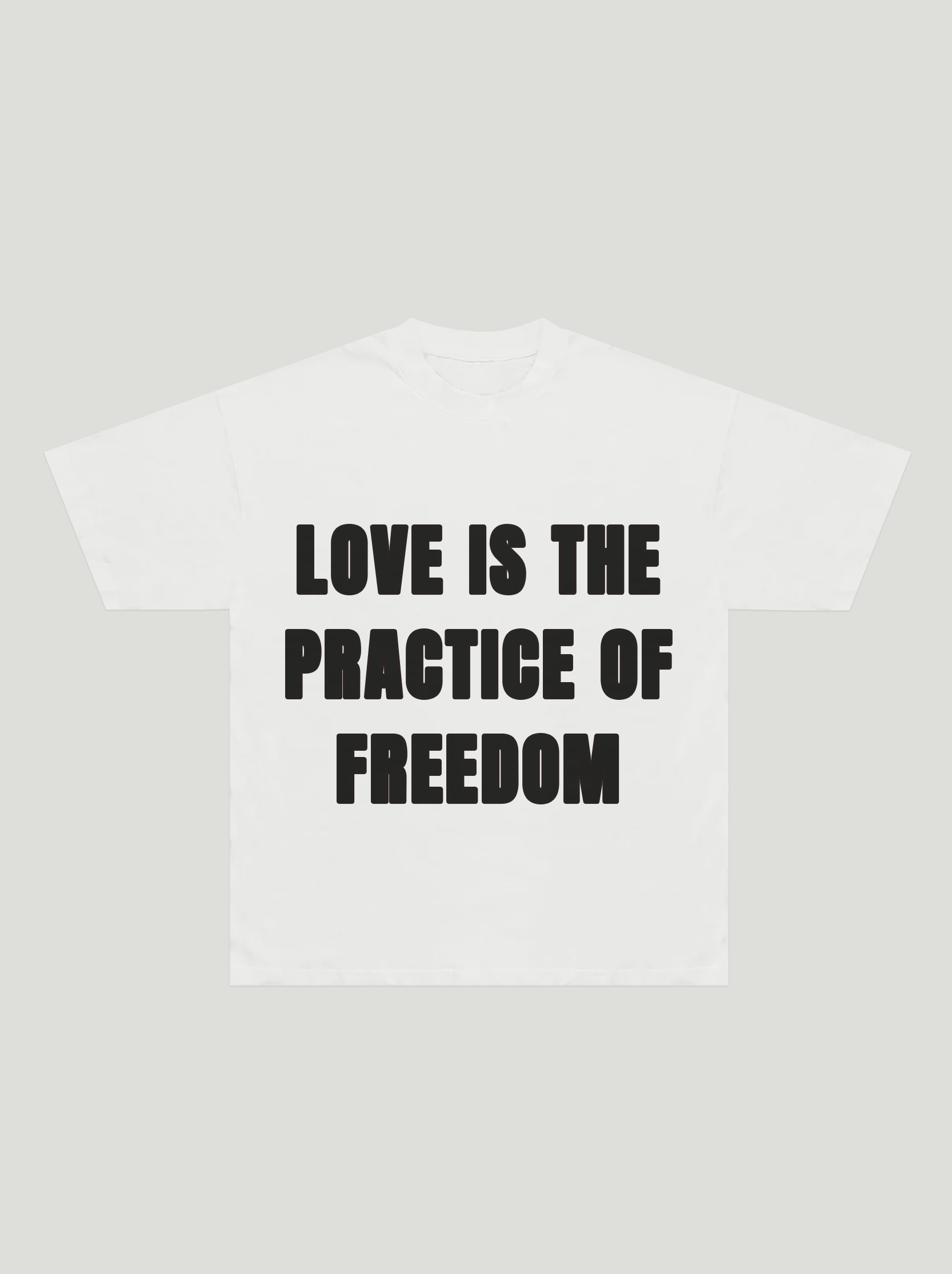 Love Is A Practice Of Freedom